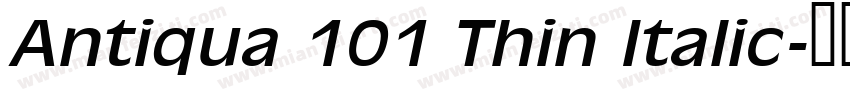 Antiqua 101 Thin Italic字体转换